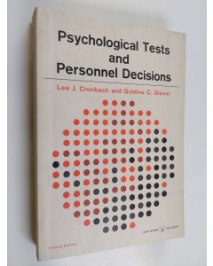 Kirjailijan Goldine C. Gleser & Lee Joseph Cronbach käytetty kirja Psychological Tests and Personnel Decisions
