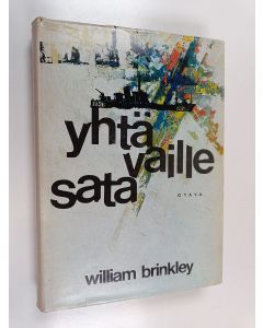 Kirjailijan William Brinkley käytetty kirja Yhtä vaille sata