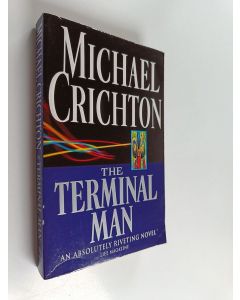 Kirjailijan Michael Crichton käytetty kirja The terminal man