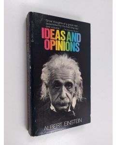 Kirjailijan Albert Einstein käytetty kirja Ideas and opinions