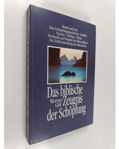 Kirjailijan Werner Gitt käytetty kirja Das biblische Zeugnis der Schöpfung