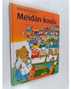 Kirjailijan Richard Scarry käytetty kirja Meidän koulu