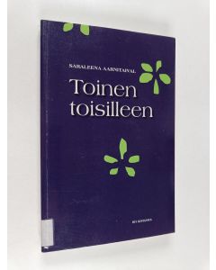 Kirjailijan Saraleena Aarnitaival käytetty kirja Toinen toisilleen