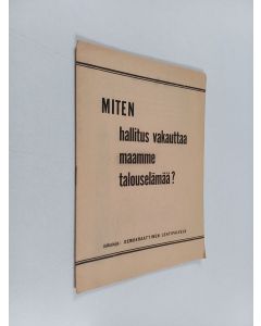 käytetty teos Miten hallitus vakauttaa maamme talouselämää?