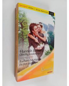 Kirjailijan Hannah Bernard & Barbara Dubbelspel käytetty kirja Ofrivillig smekmånad ; Ett litet dubbelspel (Yhteisnide)