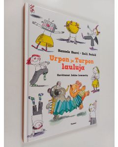 Kirjailijan Hannele Huovi & Soili Perkiö käytetty kirja Urpon ja Turpon lauluja