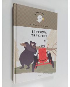 Kirjailijan Hannu Hirvonen käytetty kirja Tärisevä traktori
