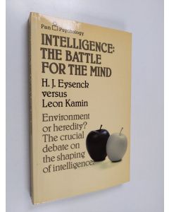 Kirjailijan H. J. Eysenck käytetty kirja Intelligence : the battle for the mind