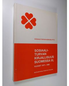 käytetty kirja Sosiaaliturvan kirjallisuus Suomessa 3 - Vuodet 1977-1980