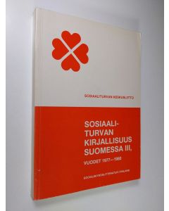 käytetty kirja Sosiaaliturvan kirjallisuus Suomessa 3 - Vuodet 1977-1980