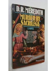 Kirjailijan D. R. Meredith käytetty kirja Murder by sacrilege