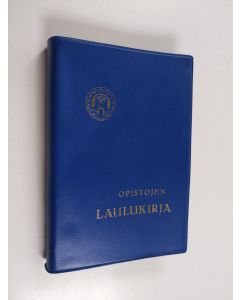 Kirjailijan Eino ym. Korvenmaa käytetty kirja Opistojen laulukirja