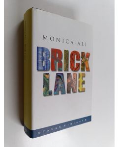 Kirjailijan Monica Ali käytetty kirja Brick Lane