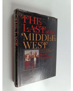 Kirjailijan J. R. Humpreys käytetty kirja The last of the middle west