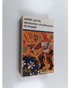 Kirjailijan André Jacob käytetty kirja Introduction à la philosophie du langage