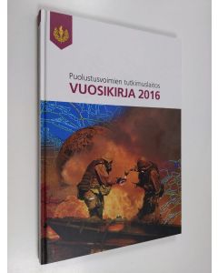 käytetty kirja Puolustusvoimien tutkimuslaitoksen vuosikirja 2016