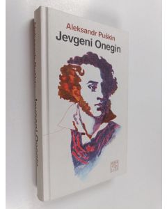Kirjailijan Aleksandr Puskin käytetty kirja Jevgeni Onegin : runoromaani