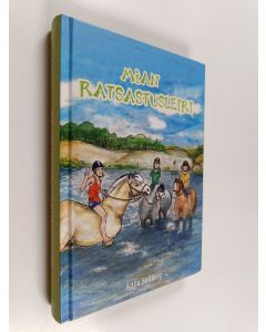 Kirjailijan Anna Sellberg käytetty kirja Mian ratsastusleiri
