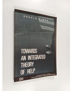 Kirjailijan Ronald Wiman käytetty kirja Towards an integrated theory of help