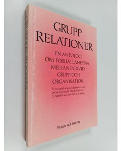 Kirjailijan Melanie Klein käytetty kirja Grupprelationer : en antologi om förhållandena mellan individ, grupp och organisation