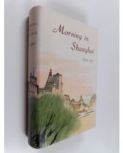 Kirjailijan Erfu Zhou käytetty kirja Morning in Shanghai : Volume 1