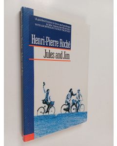 Kirjailijan Henri Pierre Roché käytetty kirja Jules and Jim