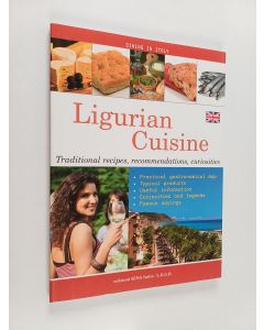 käytetty kirja Ligurian cuisine : Traditional recipes, recommendations, curiosities
