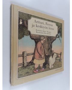 Kirjailijan Jenny Wagner käytetty kirja Artturi, Roosa ja keskiyön kissa