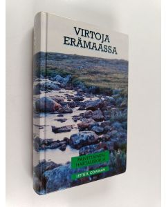Kirjailijan Lettie B. Cowman käytetty kirja Virtoja erämaassa : päivittäinen hartauskirja
