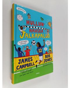 Kirjailijan James Campbell käytetty kirja Hullunhauska jalkapallo