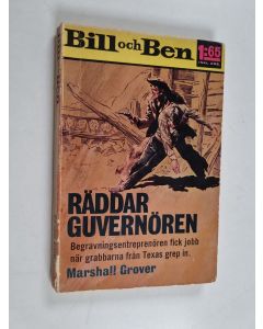 Kirjailijan Marshall Grover käytetty kirja Bill och Ben räddar guvernören