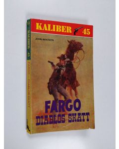 Kirjailijan John Benteen käytetty kirja Fargo - Diablos skatt