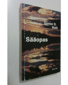 Kirjailijan Gunther D. Roth käytetty kirja Sääopas