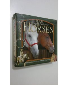 Kirjailijan Sheri Seggerman käytetty kirja 1001 reasons to love horses