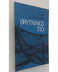 Kirjailijan Levi Sjöstrand käytetty kirja Brytnings tid