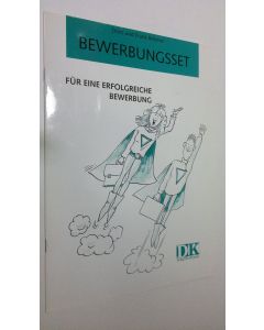 Kirjailijan Anne Frank & Doris Brenner käytetty teos Bewerbungsset : fur eine erfolgreiche bewerbung