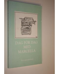 Kirjailijan Margareta Norrmen käytetty kirja Dag för dag med Marcella