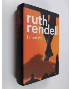 Kirjailijan Ruth Rendell käytetty kirja Hepokatti (ERINOMAINEN)