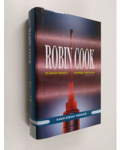 Kirjailijan Robin Cook käytetty kirja Elämän merkit ; Tappava tartunta