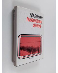 Kirjailijan Viljo Sohkanen käytetty kirja Punakaartilaisen päiväkirja