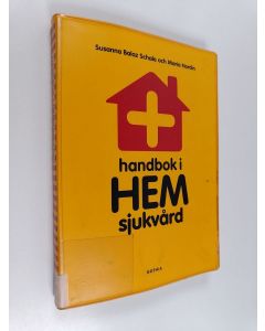 Kirjailijan Susanna Balaz Schale käytetty kirja Handbok i hemsjukvård
