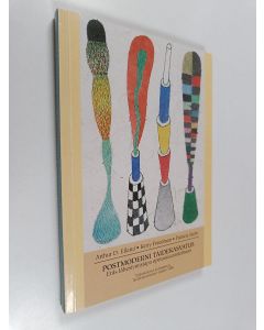 Kirjailijan Arthur D. Efland käytetty kirja Postmoderni taidekasvatus : eräs lähestymistapa opetussuunnitelmaan