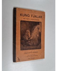 Kirjailijan J. L. Runeberg käytetty kirja Kung Fjalar