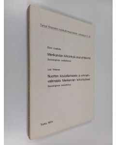 Kirjailijan Eero Uusitalo & Tero Viitanen käytetty kirja Merikarvian kirkonkylä asuinyhteisönä : sosiologinen osatutkimus ; Nuorten kouluttamisesta ja ammatinvalinnasta Merikarvian kirkonkylästä