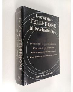 Kirjailijan Joyce Kraus Aronson käytetty kirja Use of the Telephone in Psychotherapy