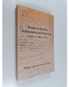 käytetty kirja Studies in Estonian folkloristics and ethnology : a reader and reflexive history