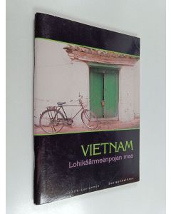 käytetty teos Vietnam : Lohikäärmeenpojan maa