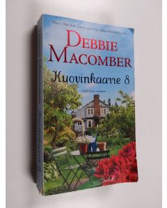 Kirjailijan Debbie Macomber käytetty kirja Kuovinkaarre 8