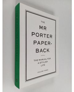 Kirjailijan Jodie Harrison käytetty kirja The Mr Porter Paperback - The Manual For A Stylish Life Volume Three