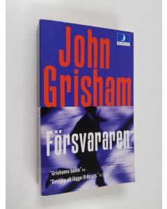 Kirjailijan John Grisham käytetty kirja Försvararen